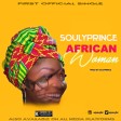 Soulyprince-My African Woman[freestyle]