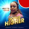 Jennifer Cruz ~ “Going Higher”