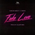 Duncan Mighty – Fake Love ft Wizkid