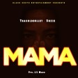 Thacoldbullet ft Sozie - Mama (Prod. Lil Muzo)