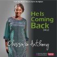 Chissom Anthony - He Is Coming Back (Audio/Lyrics)