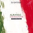 Dj Gatoski - Almando 2 (Prod. by Mista Stance)