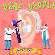 DestinyMally  - Deaf People