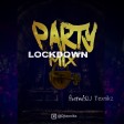 Dj Texnikz-Party Lockdown Mixtape
