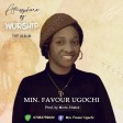 Min. Favour Ugochi - Chukwuebuka