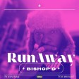 Bishop D - Run Away
