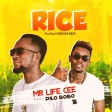 Mr Life Cee Ft. Pilo Bobo - Rice