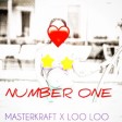 Masterkraft & LOO LOO – Number One