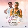 Stone Brema ft Mitchboy - World Prayer