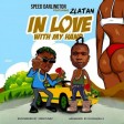 Speed Darlington – In Love With My Hand ft Zlatan