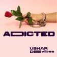 Addicted by Ushardee Vibes - Prod by Apooh Deybeat MASTED