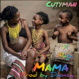 Cutyman - Mama ft Alaga Microsoft (Prod
