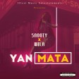 Snooty ft. Wila - Yan Mata (Prod. by Mista Stance)