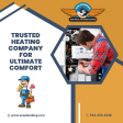 Trusted Heating Company For Ultimate Comfort