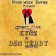 kynz x don teddy-give me love-naijamp3
