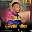Chazzu - Ghetto Vibes