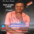 Evan-Chinonso-Deliverance &-_Thanksgiven_ WorshipNwa Jesus