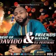DJ FESTHAS - VOL 2 BEST OF DAVIDO & FRIENDS MIXTAPE