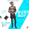 Mr Truson - Busy Boy