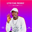 Nollychris NPNG - Letter to Mr President (Prod. Dwiz)