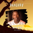 Siloo - Tragedy (Prod. by Mista Stance)