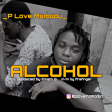P Love Momodu Alcohol