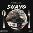 No shaking_Shayo
