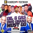 Oil & Gas Owo Ghana Must Go Mixtape _ Hosted By DJ Nero | 360nobsdegreess.com