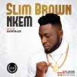 Slim Brown – Nkem