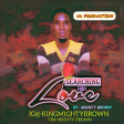 mighty brown_searching for love