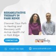 Choose the Best in Rehabilitative Therapy