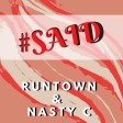 Runtown & Nasty C – #Said