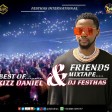 DJ FESTHAS - BEST OF KIZZ DANIEL & FRIENDS  MIXTAPE