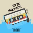BTTG Mixtape - Dj Gucci