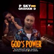 P Sky Ft. Graham D - God's Power