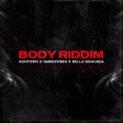 Runtown – Body Riddim ft Darkovibes & Bella Shmurda