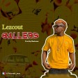 Lezcout - Ballers _ @lezcout_son | 360nobsdegreess.com (M&M by Beetunez)