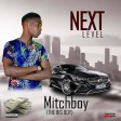 Mitchboy _ Next level { mix by Henry C }