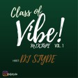 Class Of Vibe Mixtape ScraTch*DruM