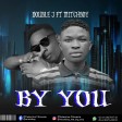Double J ft Mitchboy - By You