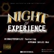 MixMaster Smilez Ft. Hype Man Smilez - Night Of Experice