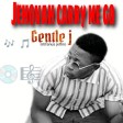 Gentle J - Jehovah Carry me go (Prod. by Mista Sta Stance _ Beats by Yonor