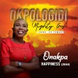 Okpologidi - Onakpa happiness Hephzibah
