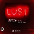 Rutzy ft 8barz-Lust